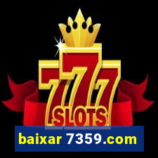 baixar 7359.com